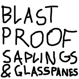Blast Proof Saplings & Glass Panes