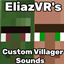 Custom Villager Sounds By EliazVR logo