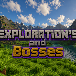 Exploration's and Bosses