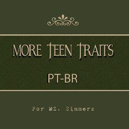 【Tradução PT-BR】 — More Teen Traits — klimter