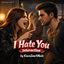 I Hate You Interaction by KiaraSims4Mods - Tradução PTBR logo