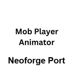 Mob Player Animator Neoforge Port project image