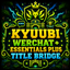 Kyuubi WerChat/ Essentials Plus Title Bridge logo