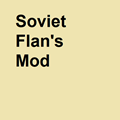 Soviet Flan's mod