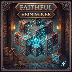 Faithful Vein Miner project image