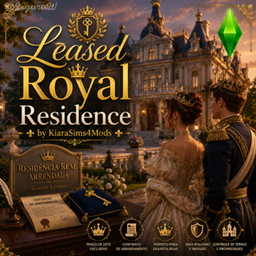 Leased Royal Residence by KiaraSims4Mods  - Tradução PTBR