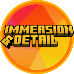 Immersion & Detail