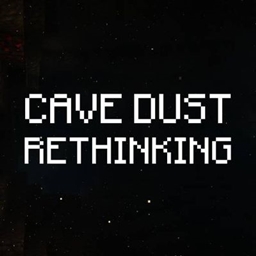Cave Dust Rethinking project image