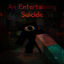 An Entertaining Suicide logo