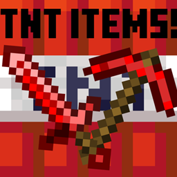 TNT ITEMS!