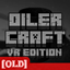 Oiler Craft (VR Edition) [DEPRECATED EDITION]  logo