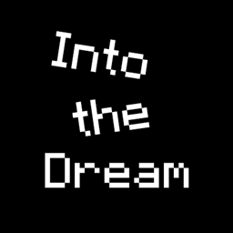 Into the Dream [Horror]