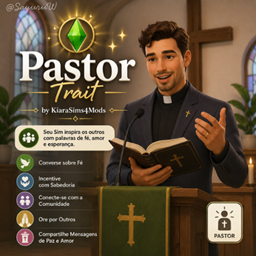 Pastor Trait by KiaraSims4Mods - Tradução PTBR