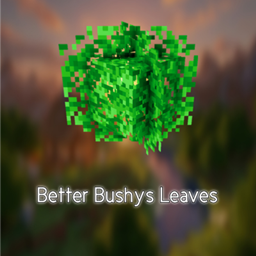 Better Bushys Leaves project image
