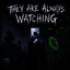 They Are Always Watching logo