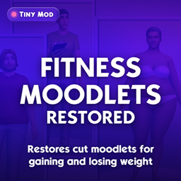 Fitness Moodlets Restored
