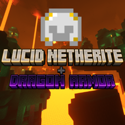 Lucid Netherite + Dragon Armor