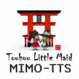 TouhouLittleMaid MIMO TTS project image