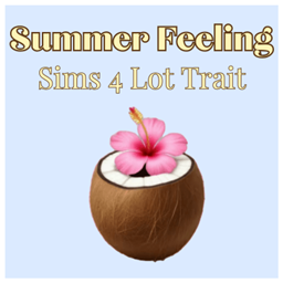 Summer Feeling | Lot Trait by babybeesims / Spanish translation by GatamolLunastra project image