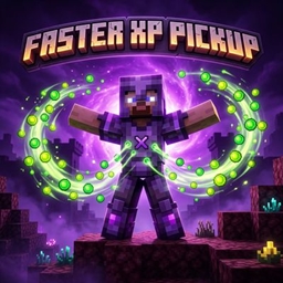Faster XP Pickup