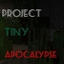 PROJECT TINY APOCALYPSE logo
