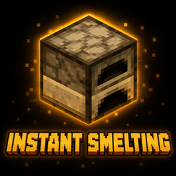 Instant Smelting