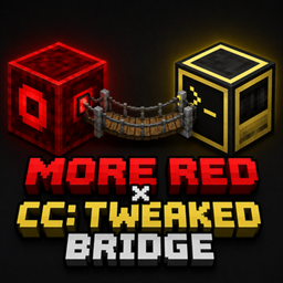More Red × CC: Tweaked Bridge
