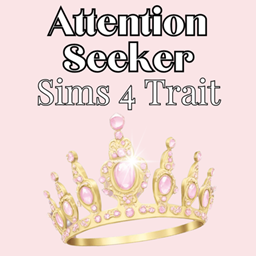Attention Seekers | Trait project image