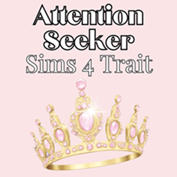 babybeesims Attention Seekers | Trait / translation spanish by Monisims project image