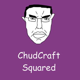 ChudCraft Squared