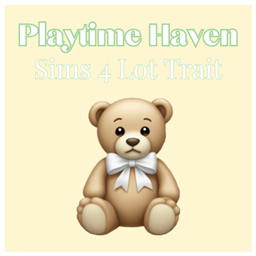 Playtime Haven | Lot Trait by babybeesims / Spanish translation by GatamolLunastra logo