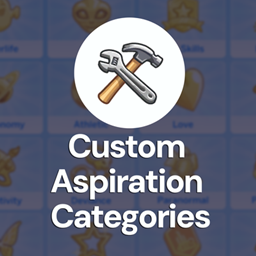 🛠️Custom Aspiration Categories (Utility Mod)