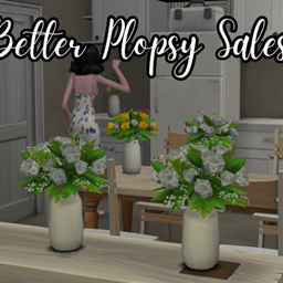 Better Plopsy Sales Mod