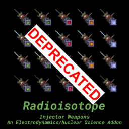 Radioisotope Injectors [DEPRECATED] [COMBATDYNAMICS PREDECESSOR] project image