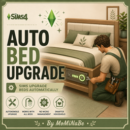 Auto Bed Upgrade - Sims Upgrade Bed Automatically