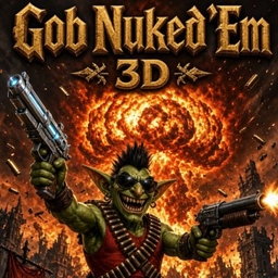 Gob Nuked 'Em 3D project image