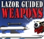 Lazor Guided Weapons