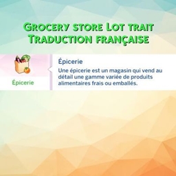 Mod Grocery store lot trait par Kiara - Trad FR logo