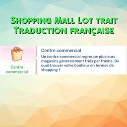Mod Shopping Mall lot trait par Kiara - Trad FR project image
