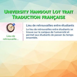 Mod University Hangout lot trait par Kiara - Trad FR project image