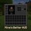 Mine’s Better HUD logo