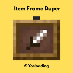 Item Frame Duper [Achievement Friendly] project image