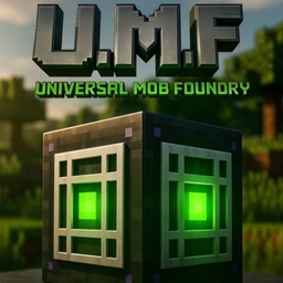 Universal Mob Foundry