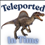 Teleported in Time (dinosaur adventure) logo