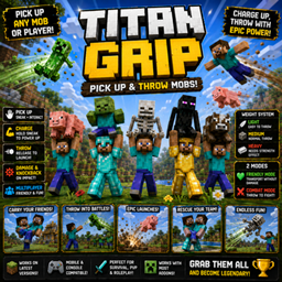 TITAN GRIP: PICK UP & THROW MOBS | EL SANDO project image
