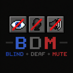 BDM: Blind, Deaf, Mute project image