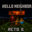 hello neighbor Act 2. custom map, Fan recreation logo