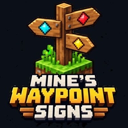 Mine's Waypoint Signs project image