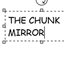 The Chunk Mirror logo
