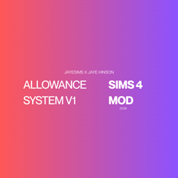 JayESims x Jaye Hinson Presents: Allowance System V1 project image